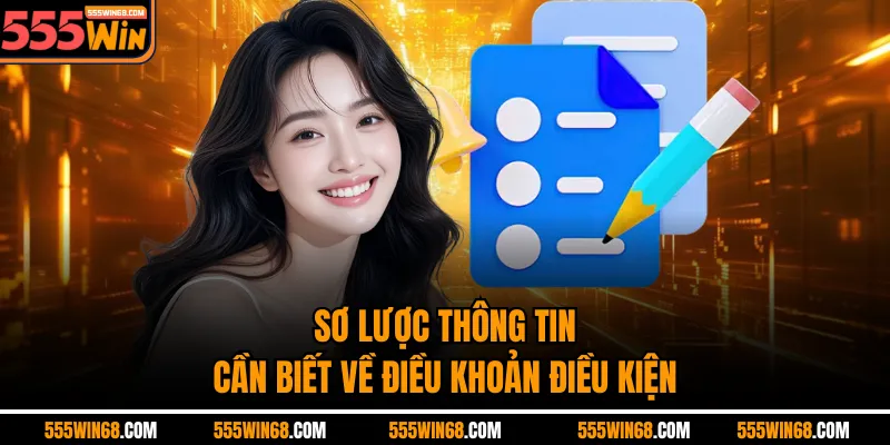 Sơ lược thông tin cần biết về điều khoản điều kiện