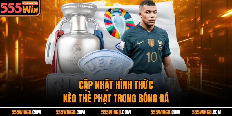 Cập nhật hình thức kèo thẻ phạt trong bóng đá