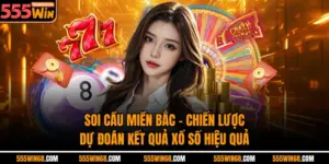 Soi Cầu Miền Bắc – Chiến Lược Dự Đoán Kết Quả Xổ Số Hiệu Quả
